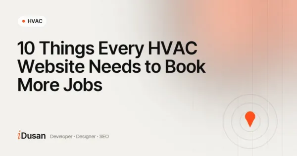 10 Things Every HVAC Website Needs to Book More Jobs